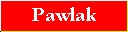 Andrzej Pawlak of Malachowo Kepe